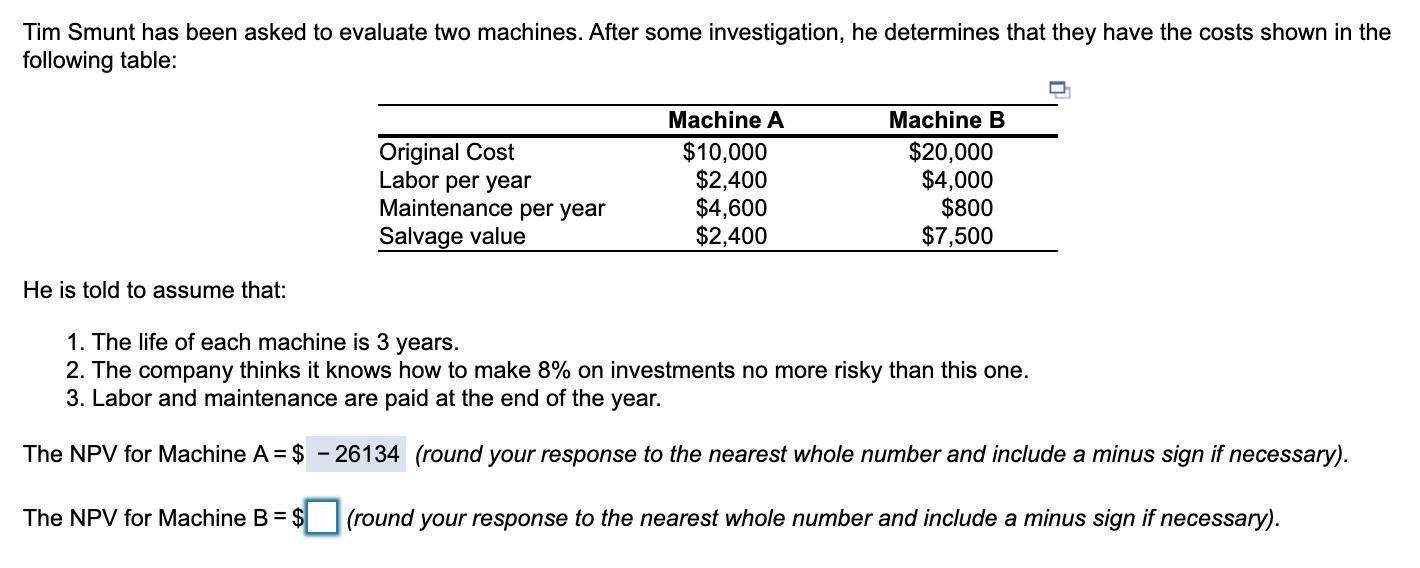 Tim Smunt has been asked to evaluate two