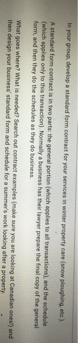 In your group, develop a standard form contract