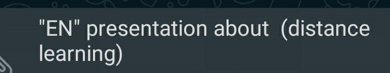 "EN" presentation about (distance learning)