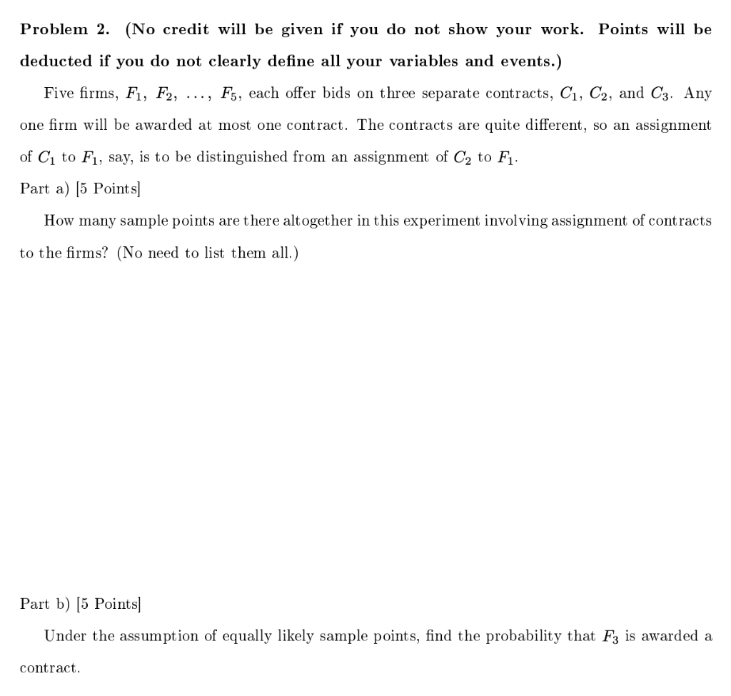 Problem 2. (No credit will be given if you do not