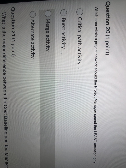 Question 20 (1 point) Which area within a project