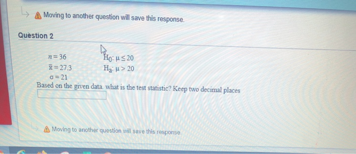 A Moving to another question will save this