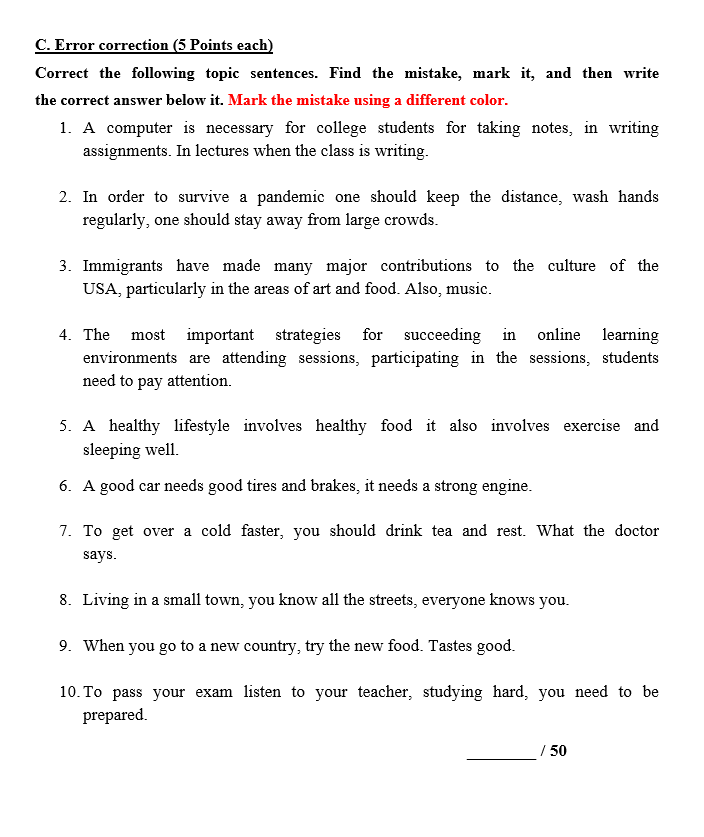 C. Error correction (5 Points each) Correct the