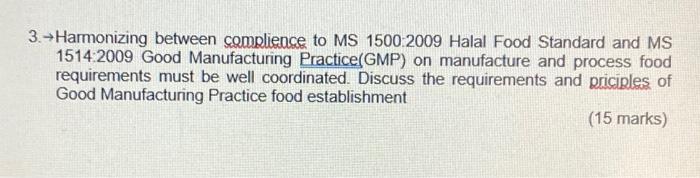 3. Harmonizing between complience to MS 1500:2009