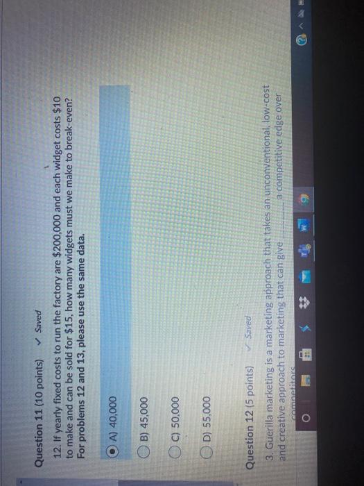 13. Determine the break-even number of widgets in