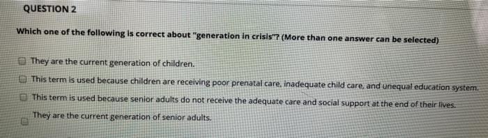 QUESTION 2 Which one of the following is correct