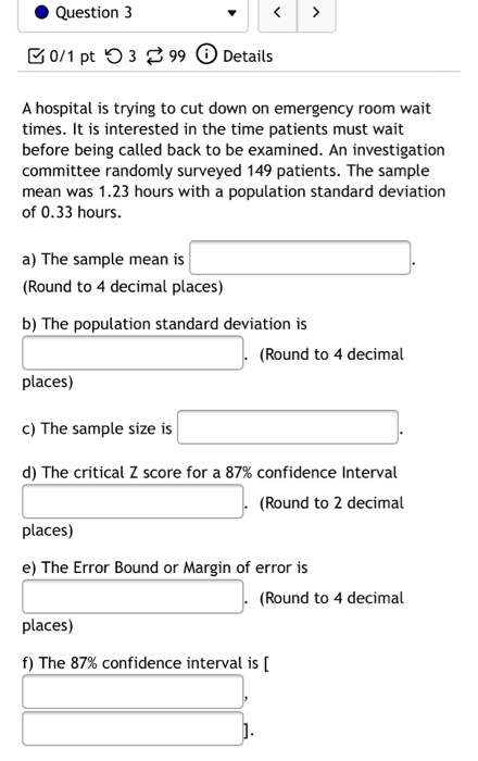 Question 3 B0/1 pt 53 399 Details A hospital is