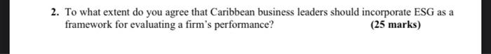 ethics in business. 2. To what extent do you