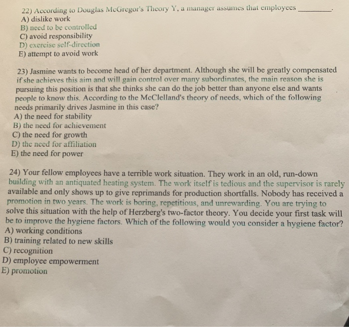 22) According to Douglas McGregor's Theory Y, a