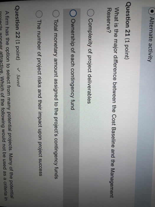 Alternate activity Question 21 (1 point) What is