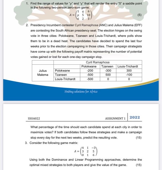 1. Find the range of values for " p " and " q "