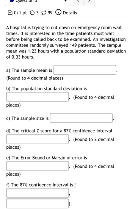 QueSLIUITS 0/1 pt 3 99 Details A hospital is