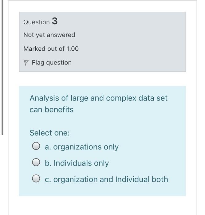 Question 3 Not yet answered Marked out of 1.00 P