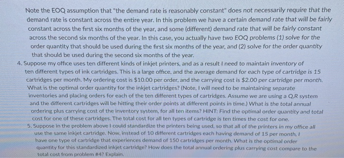 Note the EOQ assumption that "the demand rate is