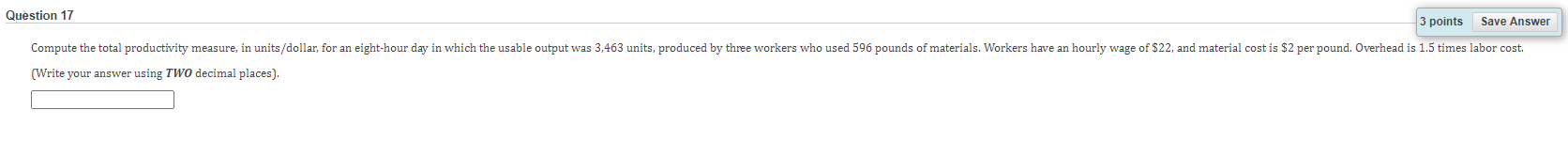 Question 17 3 points Save Answer Compute the