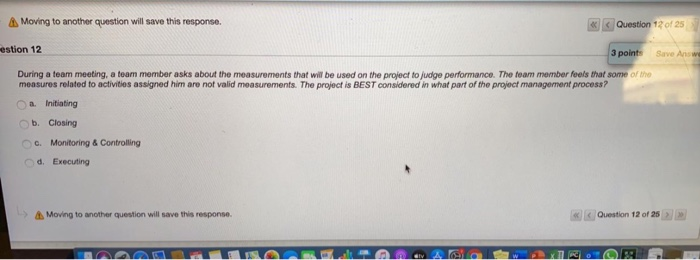 Moving to another question will save this