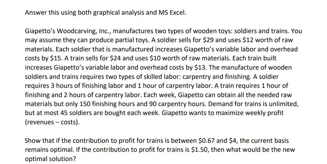 Answer this using both graphical analysis and MS