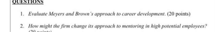 QUESTIONS 1. Evaluate Meyers and Brown's approach