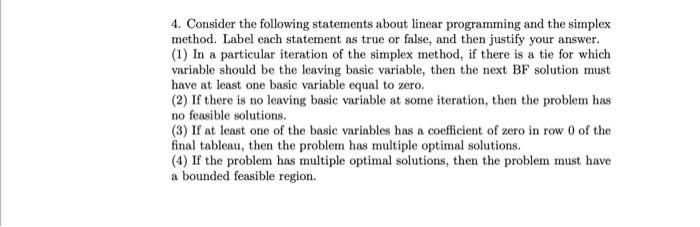 4. Consider the following statements about linear
