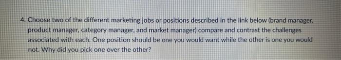 4. Choose two of the different marketing jobs or