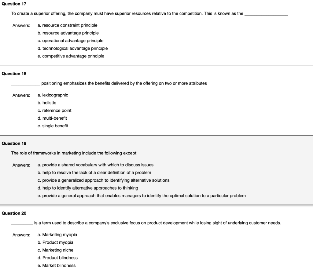 Question 17 To create a superior offering, the