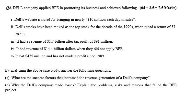 Q4. DELL company applied BPE in promoting its