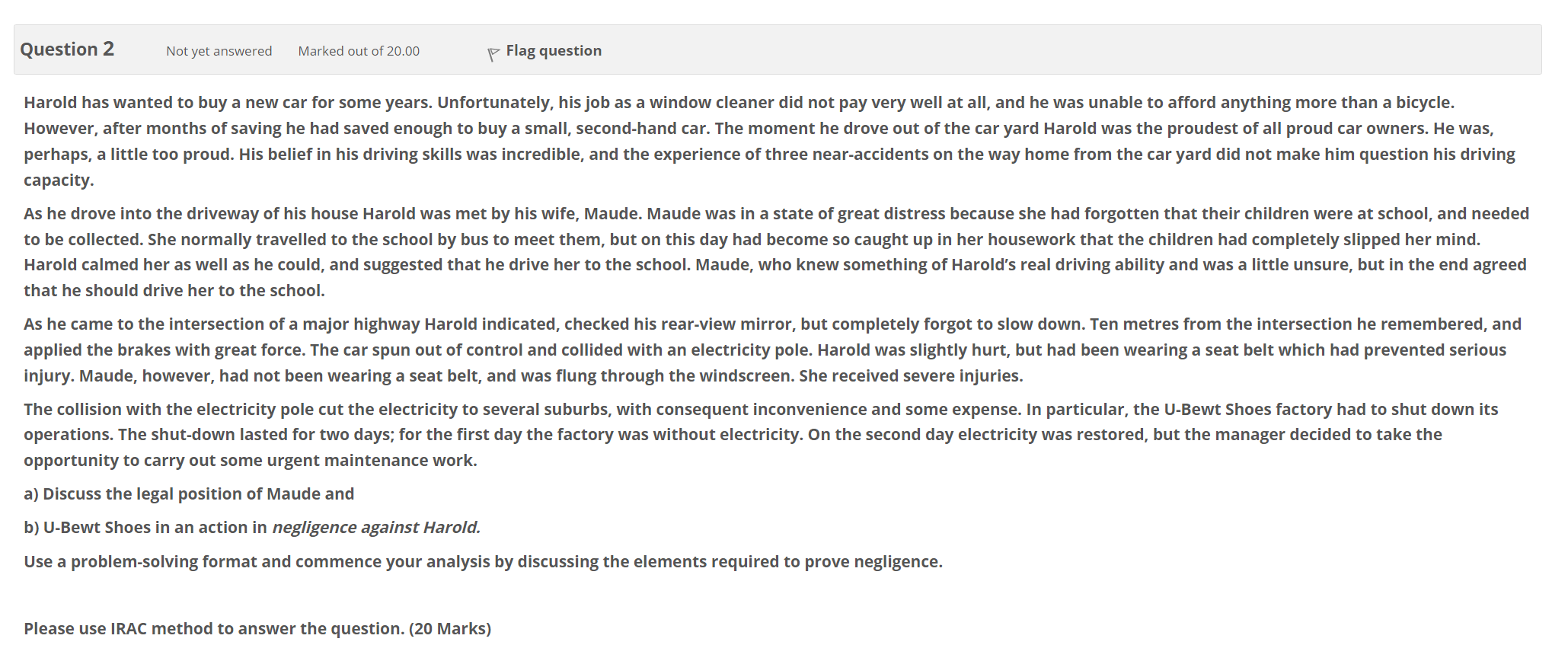 LAW QUESTION ( MUST USE IRAC METHOD) APLEASE