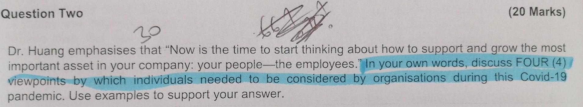 Question Two (20 Marks) 30 Dr. Huang emphasises
