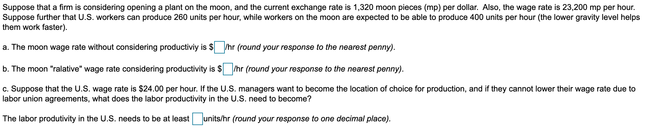 Suppose that a firm is considering opening a