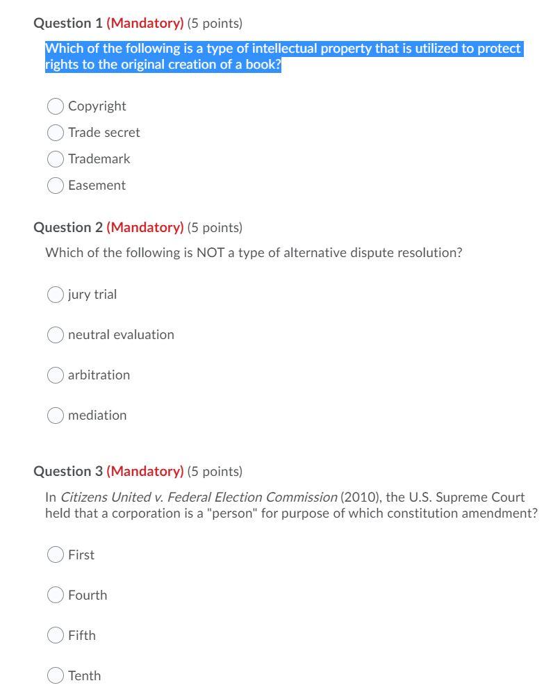 Question 1 (Mandatory) (5 points) Which of the