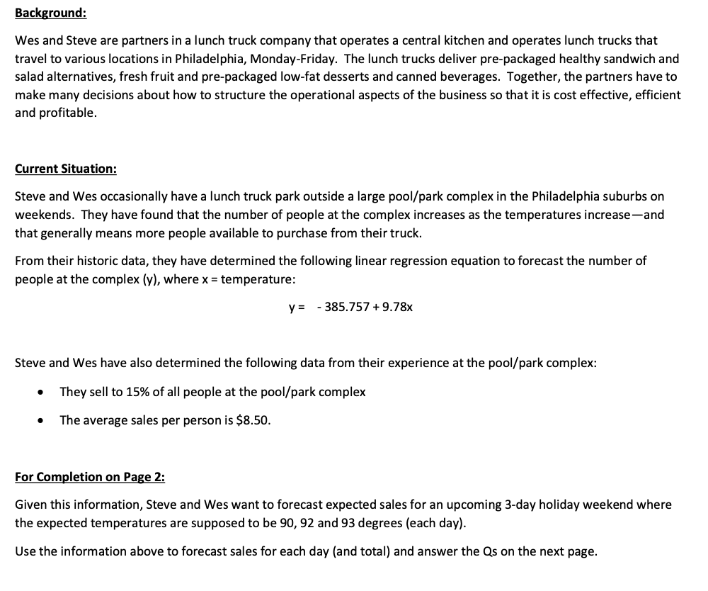 Background: Wes and Steve are partners in a lunch