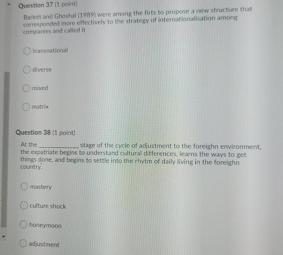 Question 37 (1 point) Barlett and Ghoshal (1989)