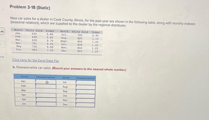 i need help solving this 46 K ces Problem 3-18