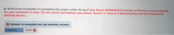Please solve for the correct answer to part d The