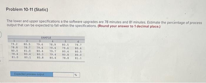 I need help solving this. Problem 10-11 (Static)