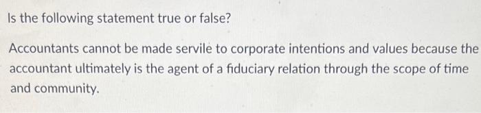 Is the following statement true or false?