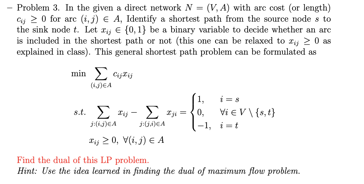 Please don't answer with Python = Problem 3. In