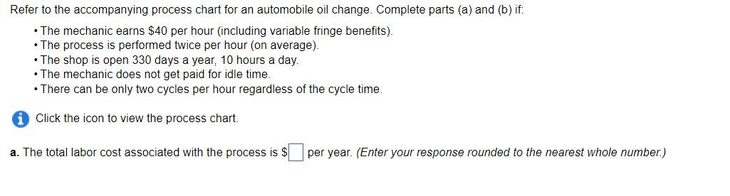 Refer to the accompanying process chart for an