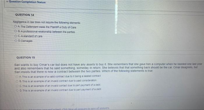 Question Completion Status QUESTION 14 Negligence