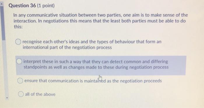 Question 36 (1 point) In any communicative