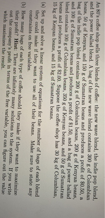 An 80's coffee shop sells three blends of coffee: