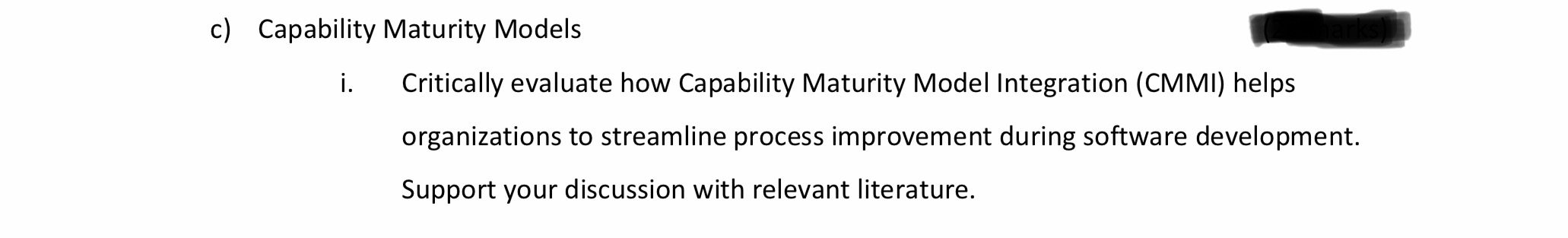 c) Capability Maturity Models i. Critically