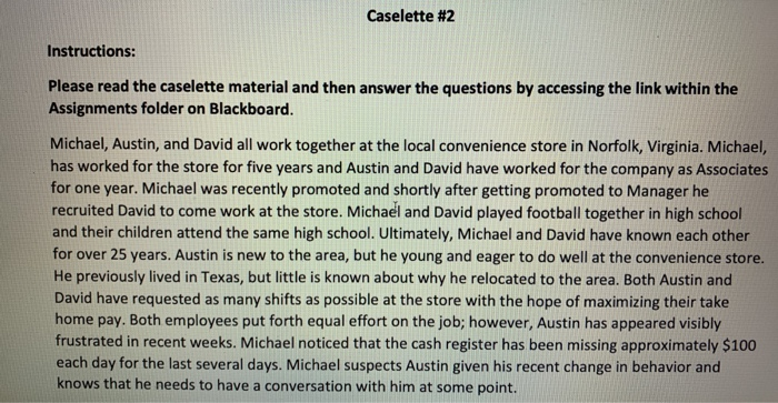 Caselette #2 Instructions: Please read the