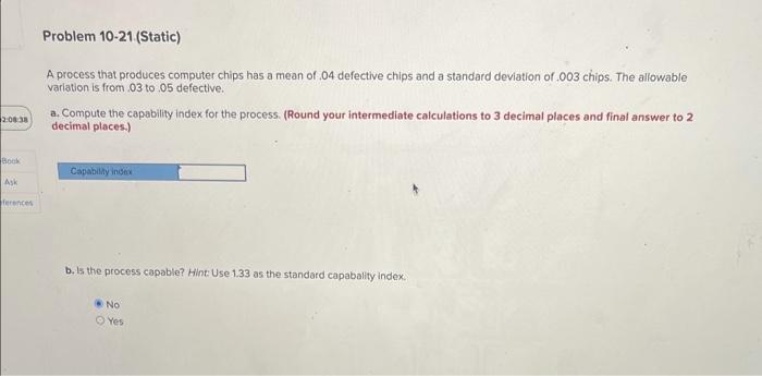 I could use help solving this? 2:08:38 Book Ask