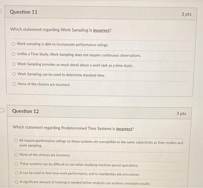 Question 11 3 pts Which statement regarding Work