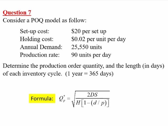 Question 7 Consider a POQ model as follow: Set-up