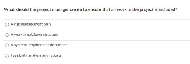 What should the project manager create to ensure