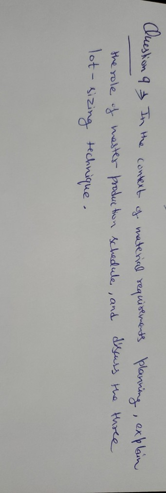 Question 9 In the context of material