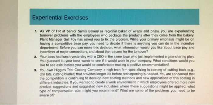 Experiential Exercises 1. As VP of HR at Senior