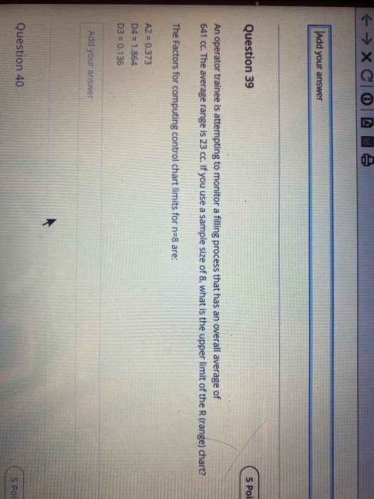 4 XCIO |Add your answer Question 39 5 Poi An